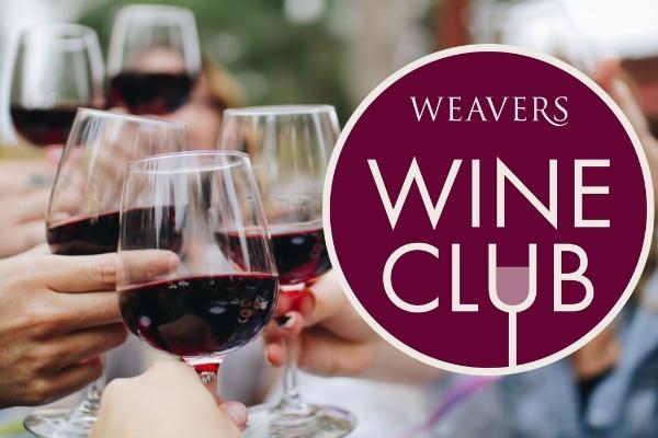 Weavers Wine Club for Any Season